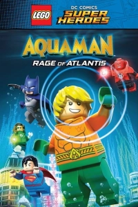 Lego Süper Kahramanlar: Aquaman-Atlantis’in Öfkesi