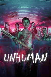 Unhuman - Acımasız